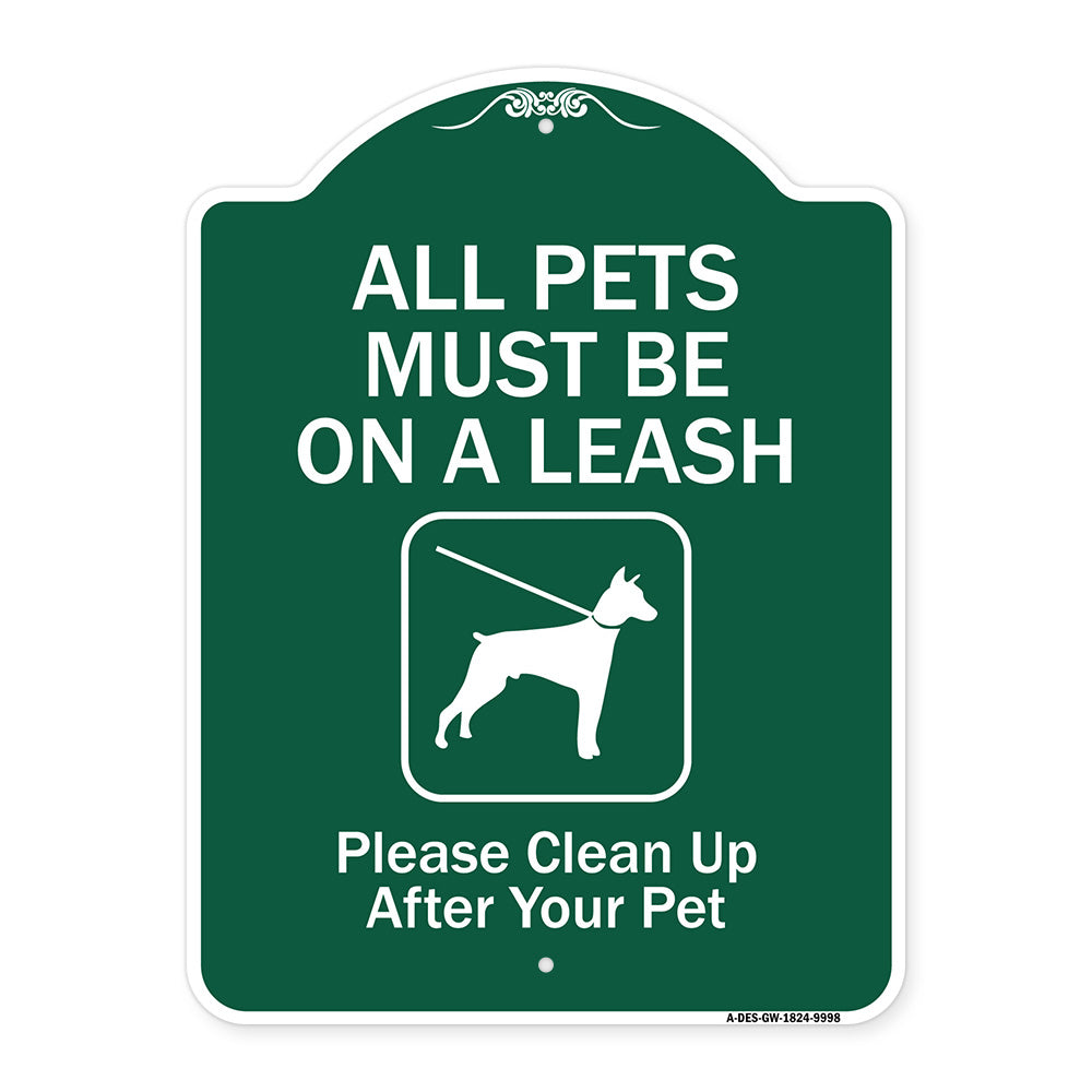 All Pets Must Be On A Leash Please Clean Up After Your Pet