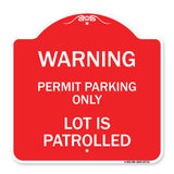 Warning Permit Parking Only Lot Is Patrolled