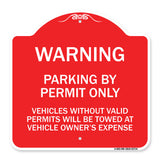 Warning Parking by Permit Only Vehicles Without Valid Permits Will Be Towed at Vehicle Owner's Expense
