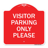 Visitor Parking Sign Visitor Parking Only Please