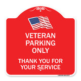 Veteran Parking Only Thank You for Your Service