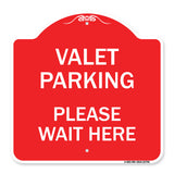 Valet Parking Please Wait Here