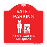Valet Parking Please Wait for Attendant