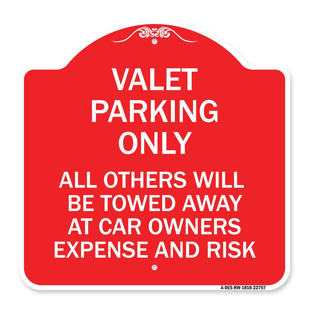 Valet Parking Only All Others Towed