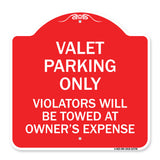 Valet Parking Only Violators Will Be Towed at Owner's Expenses