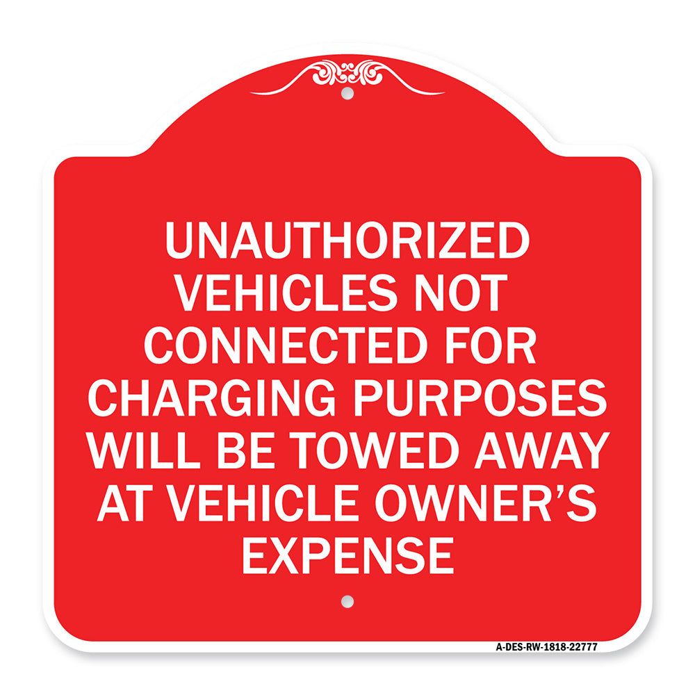Unauthorized Vehicles Not Connected for Charging Purpose Will Be Towed