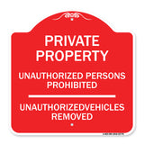 Unauthorized Persons Prohibited Unauthorized Vehicles Removed