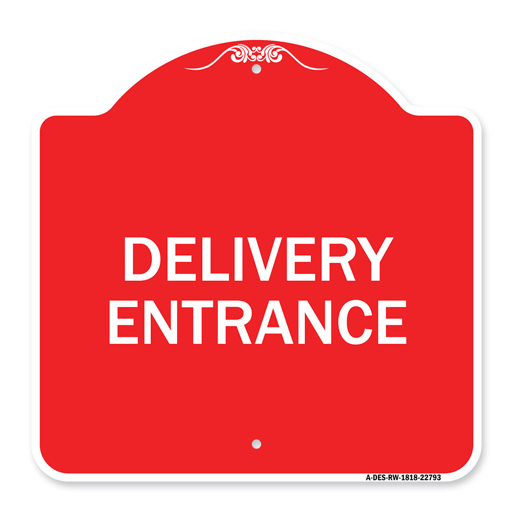 Traffic Entrance Sign Delivery Entrance