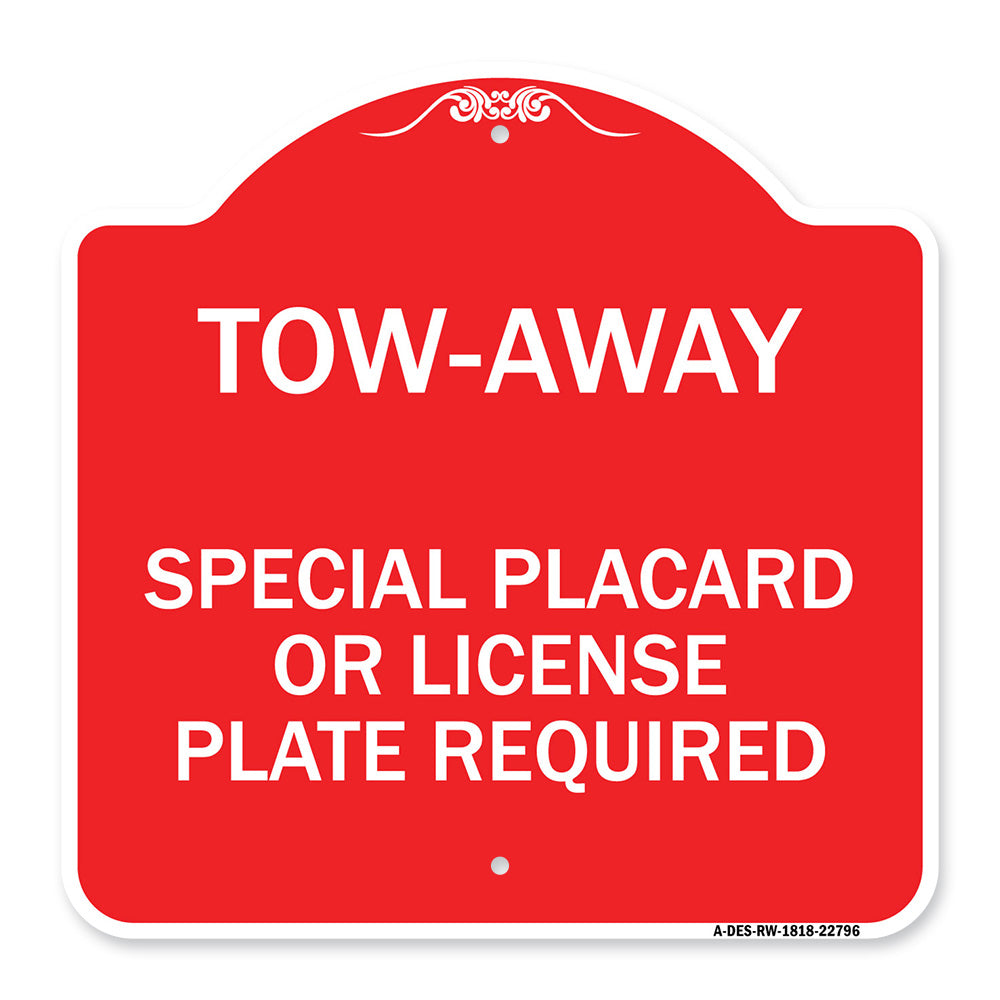 Tow-Away Special Placard or License Plate Required