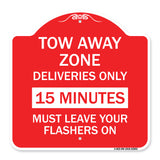 Tow Away Zone - Deliveries Only 15 Minutes Must Leave Your Flashers On