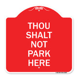 Thou Shalt Not Park Here