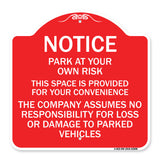 This Space Is Provided for Your Convenience - the Company Assumes No Responsibility for Loss or Damage to Parked Vehicles