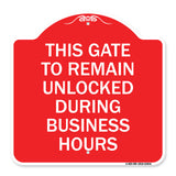 This Gate to Remain Unlocked During Business Hours