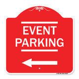 Thanks for Coming Turn Right for Exit Event Parking with Left Arrow