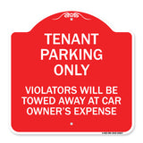 Tenant Parking Only Violators Will Be Towed Away at Car Owner's Expense