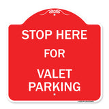 Stop Here - for Valet Parking