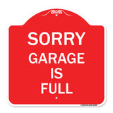 Sorry Garage Is Full