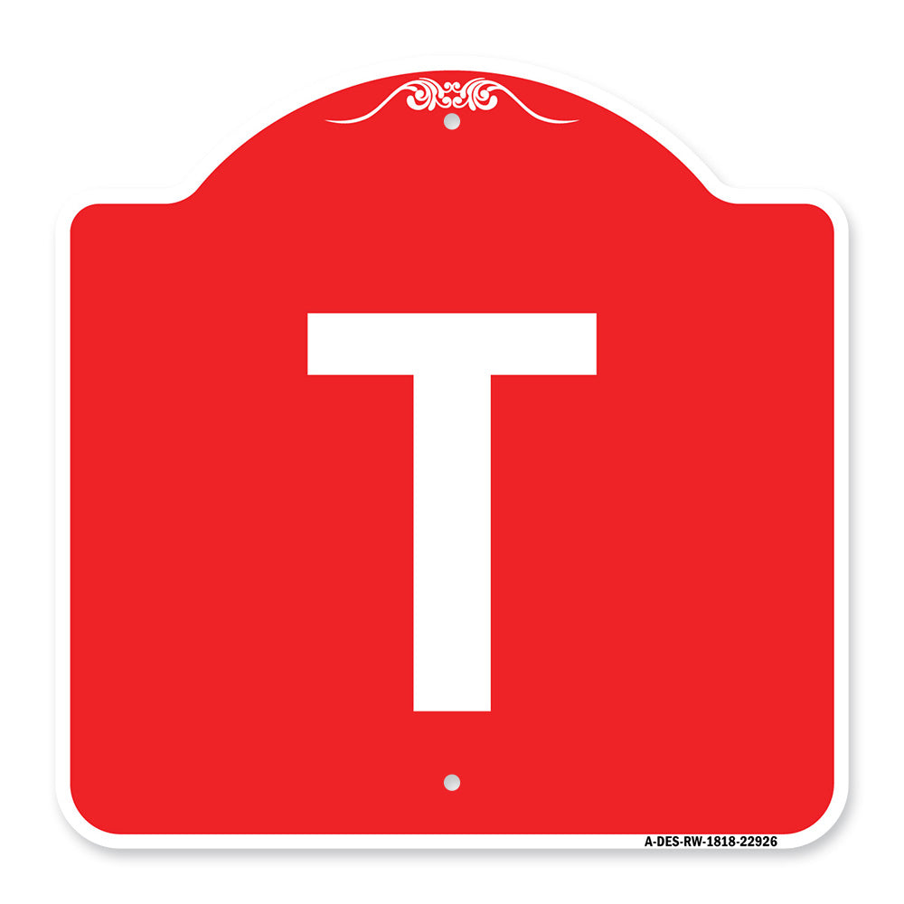 Sign with Letter T