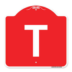 Sign with Letter T