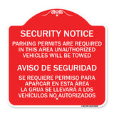 Parking Permits Are Required in This Area Unauthorized Vehicles Will Be Towed Aviso De Seguridad - Se Requiere Permiso Para Aparcar