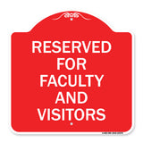 School Parking Sign Reserved for Faculty and Visitors