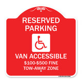 Reserved Parking Van Accessible $100-$500 Fine Tow Away Zone (With Graphic)