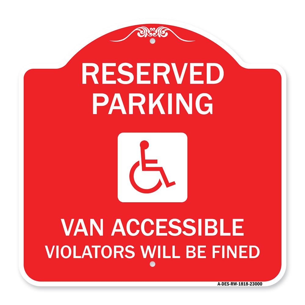 Reserved Parking Van Accessible Violators Will Be Fined (With Graphic)