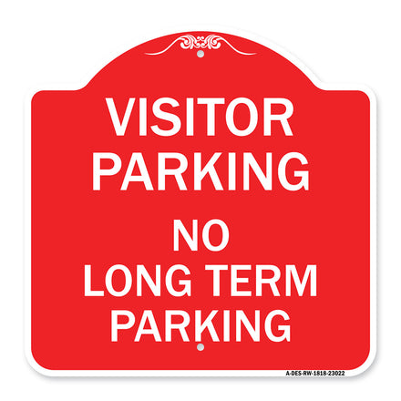 Reserved Parking Sign Visitor Parking No Long-Term Parking