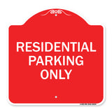 Reserved Parking Sign Residential Parking Only