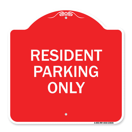 Reserved Parking Sign Resident Parking Only