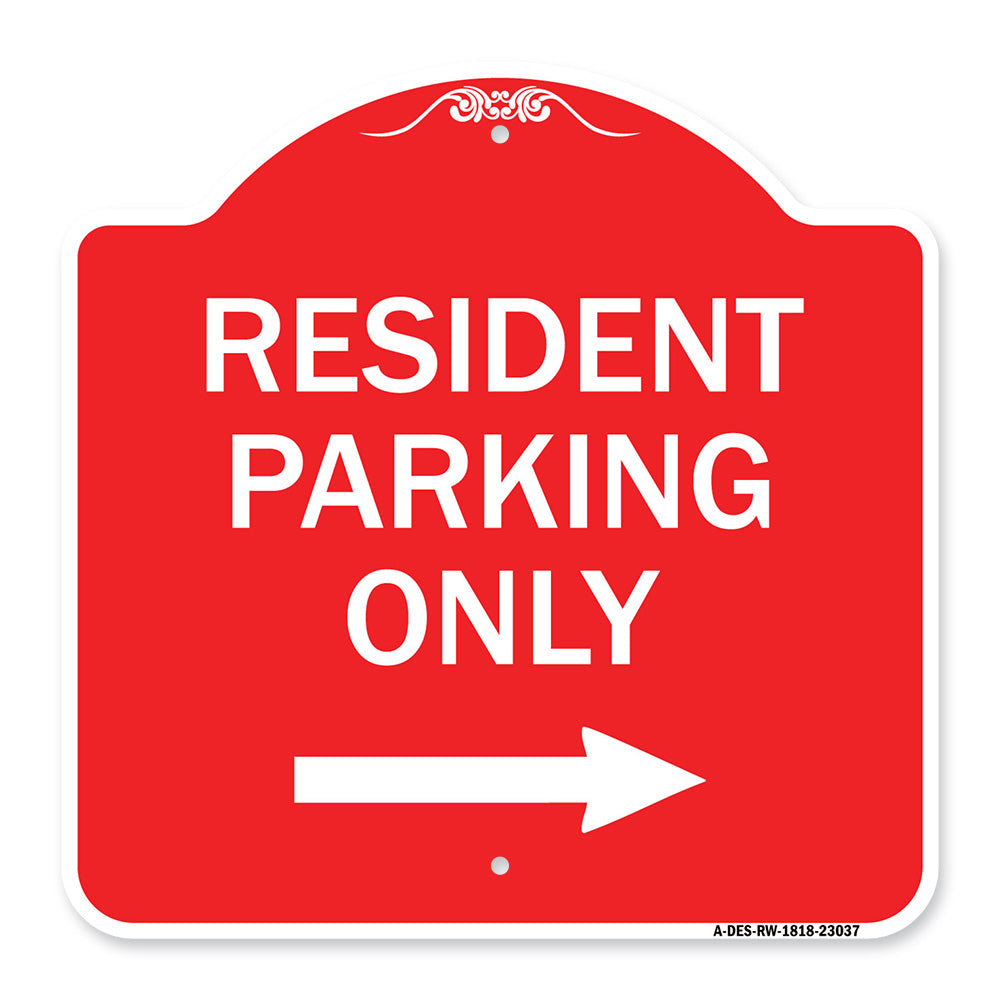 Reserved Parking Sign Resident Parking Only (With Right Arrow)
