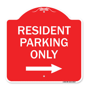 Reserved Parking Sign Resident Parking Only (With Right Arrow)