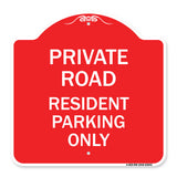 Reserved Parking Sign Private Road - Resident Parking Only