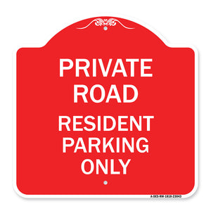 Reserved Parking Sign Private Road - Resident Parking Only