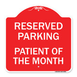 Reserved Parking Patient of the Month