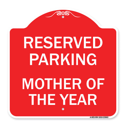 Reserved Parking Mother of the Year