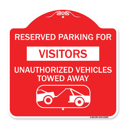 Reserved Parking for Visitors Unauthorized Vehicles Towed Away (With Tow Away Graphic)