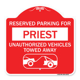 Reserved Parking for Priest Unauthorized Vehicles Towed Away (With Tow Away Graphic)