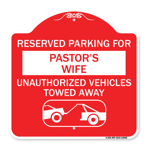 Reserved Parking for Pastor's Wife Unauthorized Vehicles Towed Away (With Tow Away Graphic)