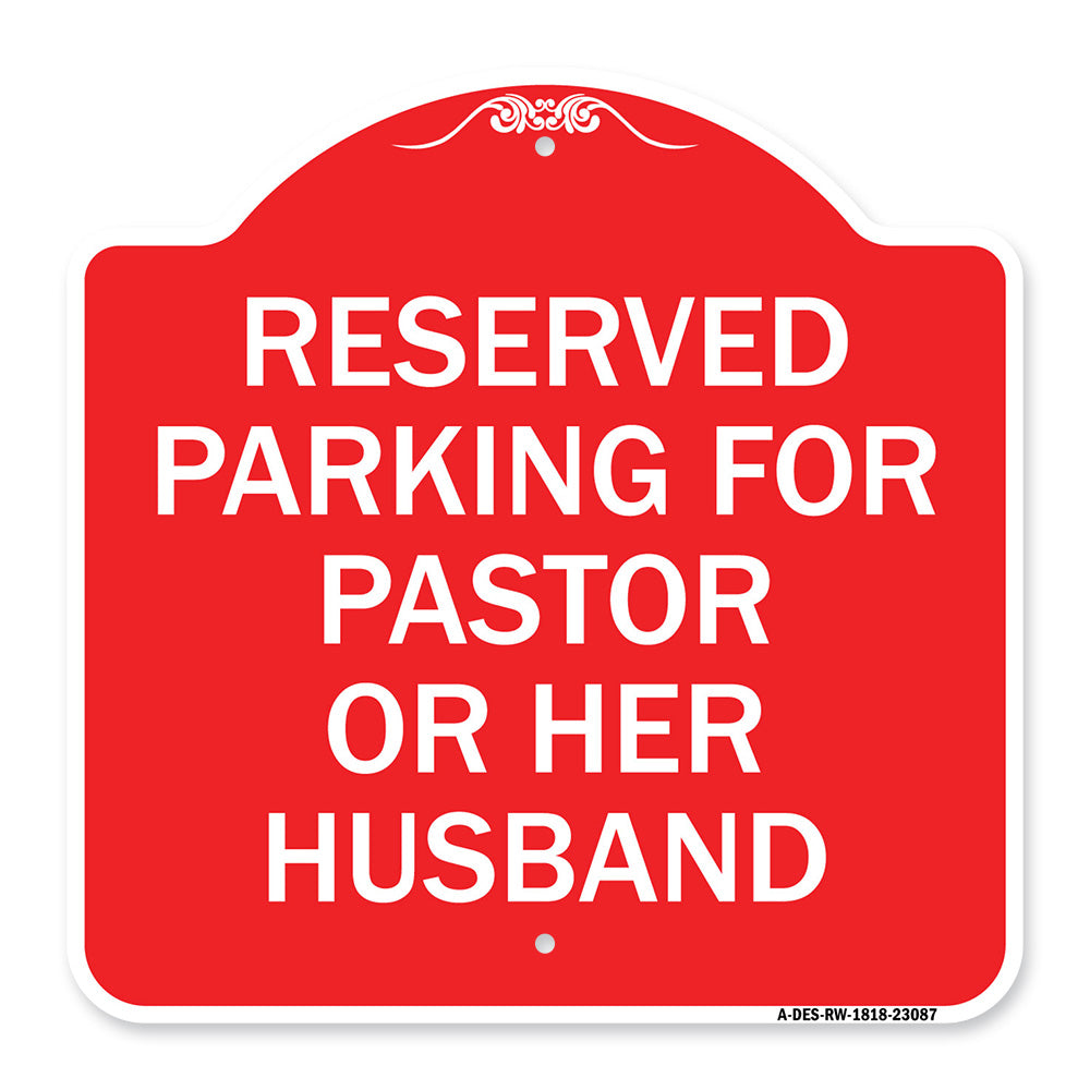 Reserved Parking for Pastor or Her Husband