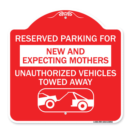 Reserved Parking for New and Expecting Mothers Unauthorized Vehicles Towed Away