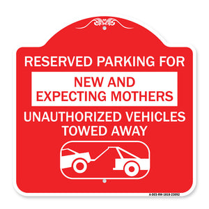 Reserved Parking for New and Expecting Mothers Unauthorized Vehicles Towed Away