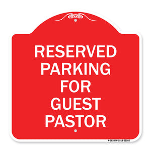 Reserved Parking for Guest Pastor