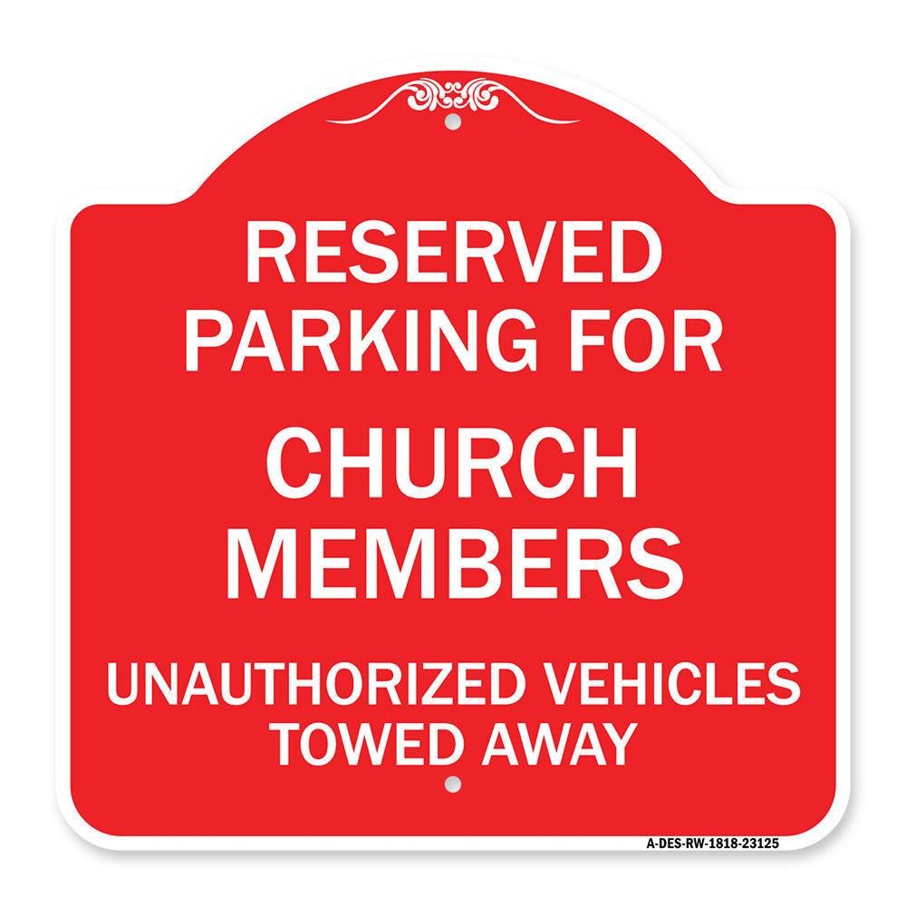 Reserved Parking for Church Members Unauthorized Vehicles Towed Away