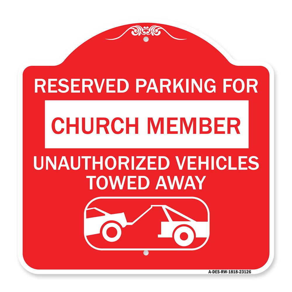 Reserved Parking for Church Member Unauthorized Vehicles Towed Away (With Tow Away Graphic)