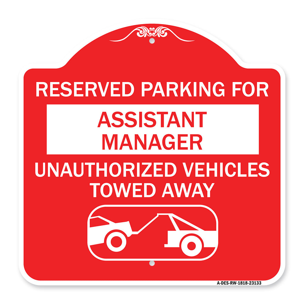 Reserved Parking for Assistant Manager Unauthorized Vehicles Towed Away (With Car Tow Graphic)