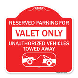 Reserved Parking - Valet Only Unauthorized Vehicles Towed Away (With Car Tow Graphic)