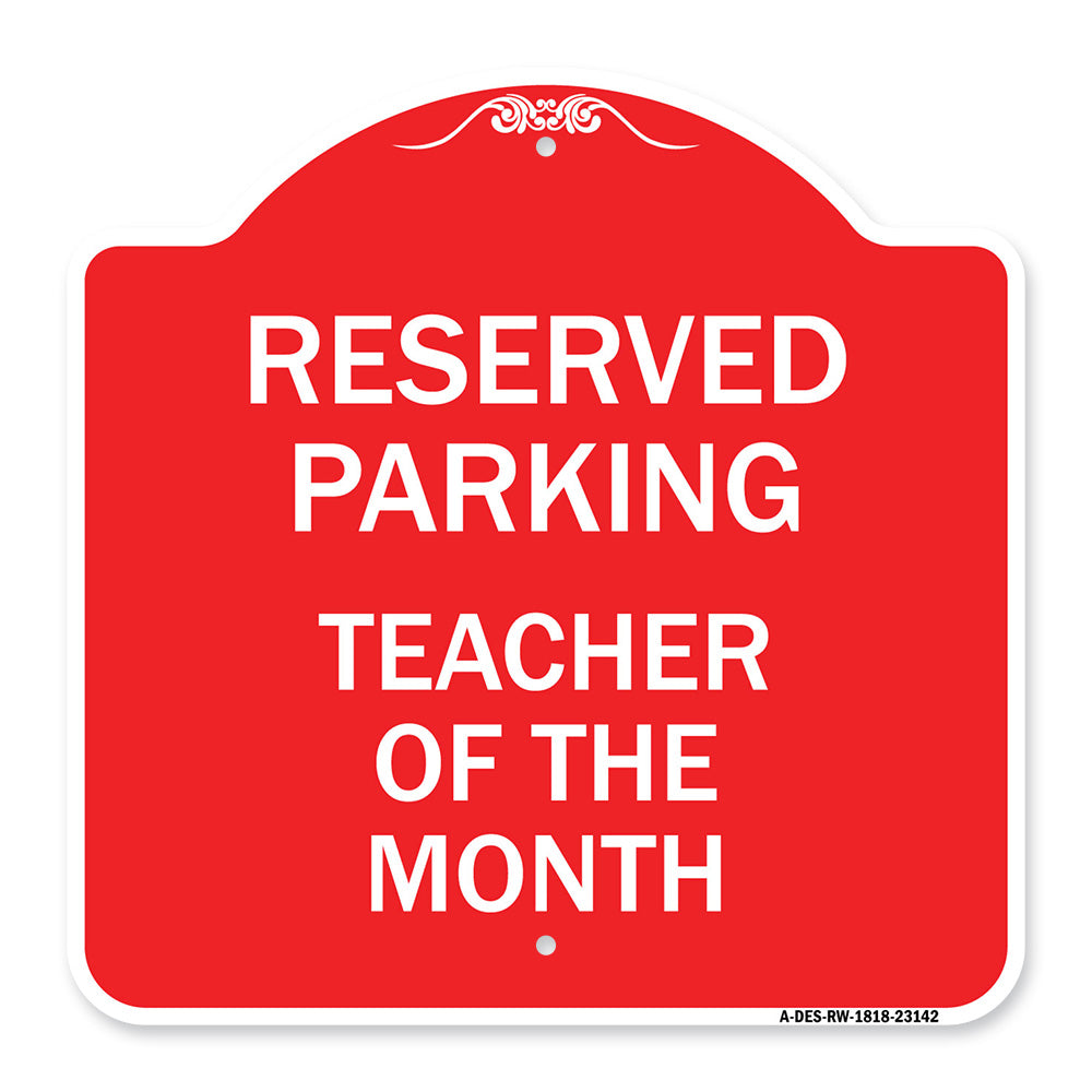 Reserved Parking - Teacher of the Month
