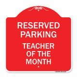 Reserved Parking - Teacher of the Month