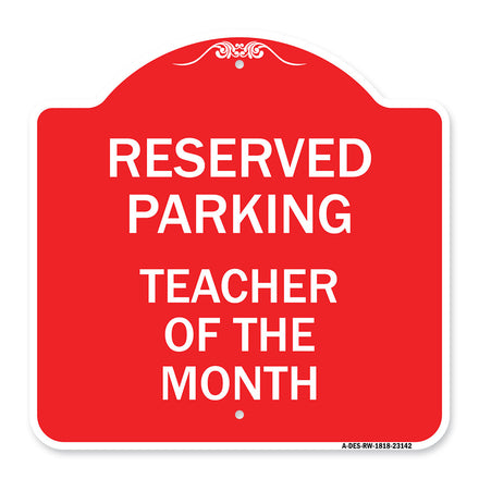 Reserved Parking - Teacher of the Month